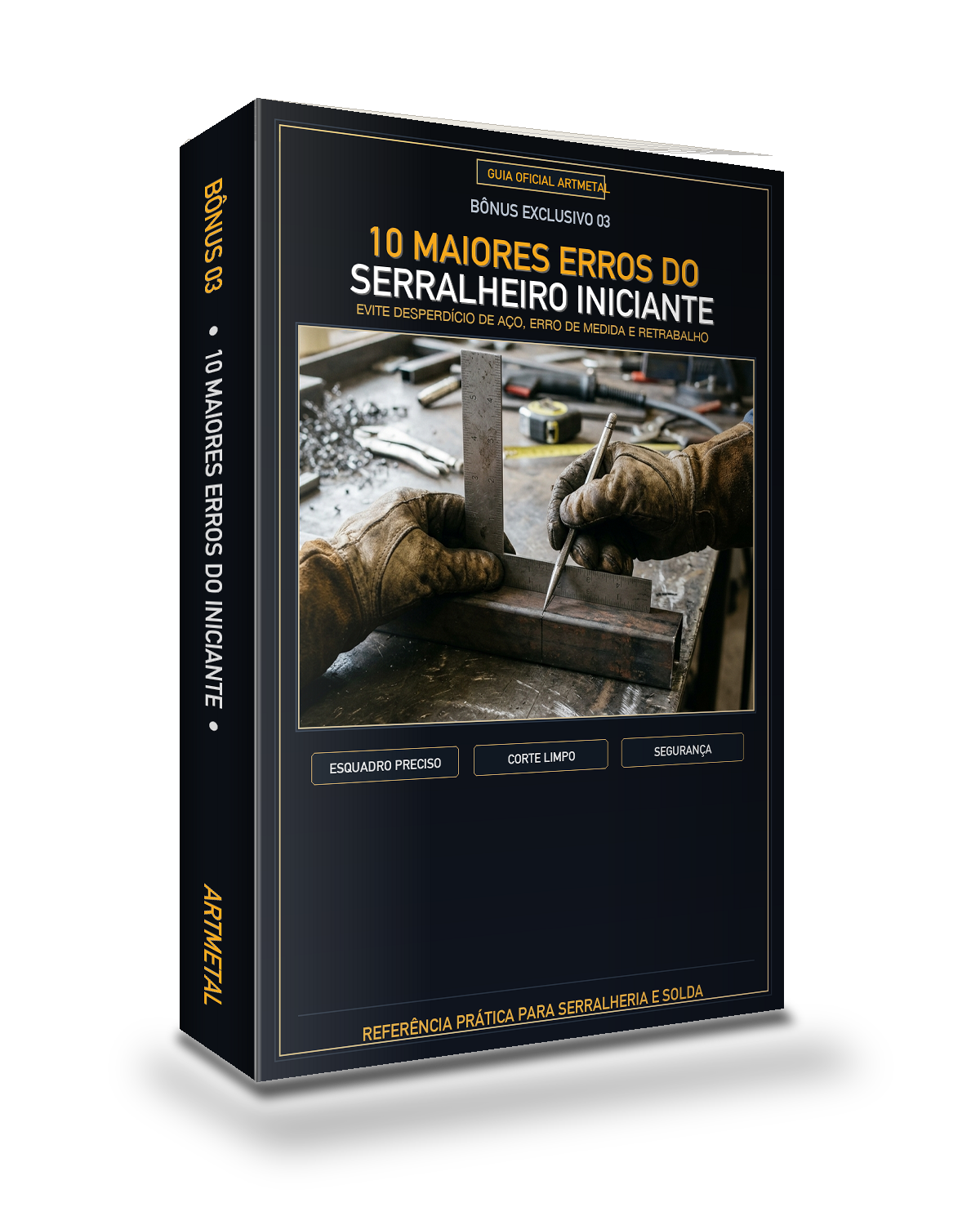 Bônus 3: 10 Maiores Erros do Serralheiro Iniciante
